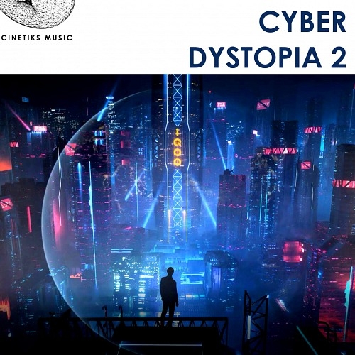 Cyber Dystopia 2